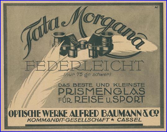 Fata Morgana Binoculars Advertisement.
Fata Norgana jumelles.
Fata Morgana fernglas.
Fata Morgana binocolo.
Fata Morgana binoculares.
Fata Morgana prismaticos.
Fata Morgana kikkert.
Fata Morgana verrekijker.
Fata Morgana kikare.
Fata Morgana dylbi.
Fata Morgana dvogled.
Fata Morgana dalekohled.
Fata Morgana binoklis.
Fata Morgana ziuronai.
Fata Morgana lornetka.
Fata Morgana binoclu.
Fata Morgana durbun.
Fata Morgana ong nhom.
