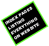 Text Box: INDEX PAGES LISTING EVERYTHING ON WEBSITE