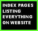 Text Box: INDEX PAGES LISTING EVERYTHING ON WEBSITE