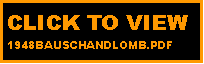 Text Box: CLICK TO VIEW 1948BAUSCHANDLOMB.PDF