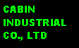 Text Box: CABIN INDUSTRIAL CO., LTD