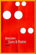 1964 Curry Paxton Binoculars Catalogue.
1964 Curry Paxton binoculars Catalog.
1964 Curry Paxton FernglasKatalog.
1964 Curry Paxton jumelles catalogue.
1964 Curry Paxton catalogo binocoli.
1964 Curry Paxton catalogo de binoculares.
1964 Curry Paxton catalogo de prismaticos.
1964 Curry Paxton katalog md kikkert.
1964 Curry Paxton katalog over kikare.
1964 Curry Paxton verrekijker catalogus.
1964 Curry Paxton catalog binocluri.
1964 Curry Paxton durbun katalogu.
1964 Curry Paxton katalog dalekohledu.
1964 Curry Paxton kiikarlen luettelo.
1964 Curry Paxton tavcso katalogus.
1964 Curry Paxton katalog lorntek.
1964 Curry Paxton katalogu i dylbive.
1964 danh muc ong nhom.
l