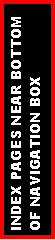 Text Box: INDEX PAGES NEAR BOTTOM OF NAVIGATION BOX